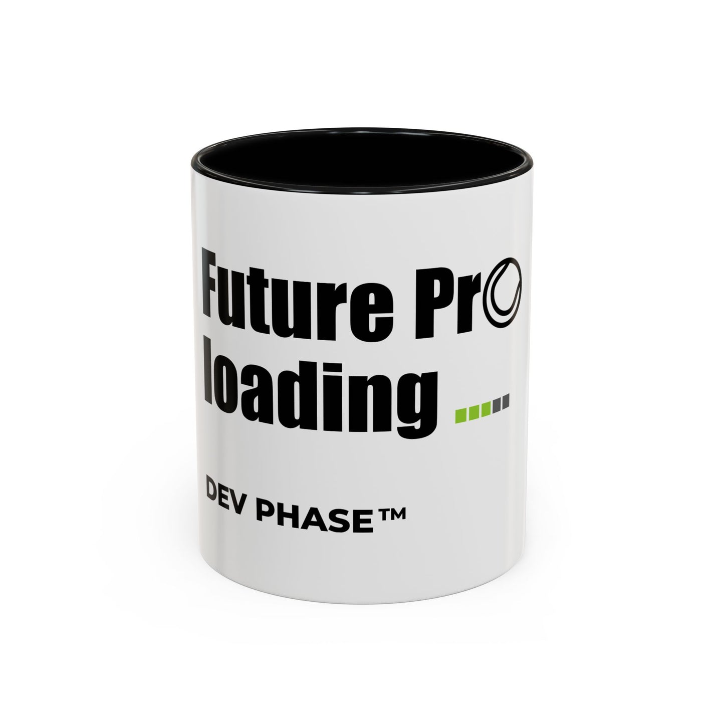 Coffee Mug - "Future Pro Loading" Tennis Dev Phase Accent Mug (11/15oz)