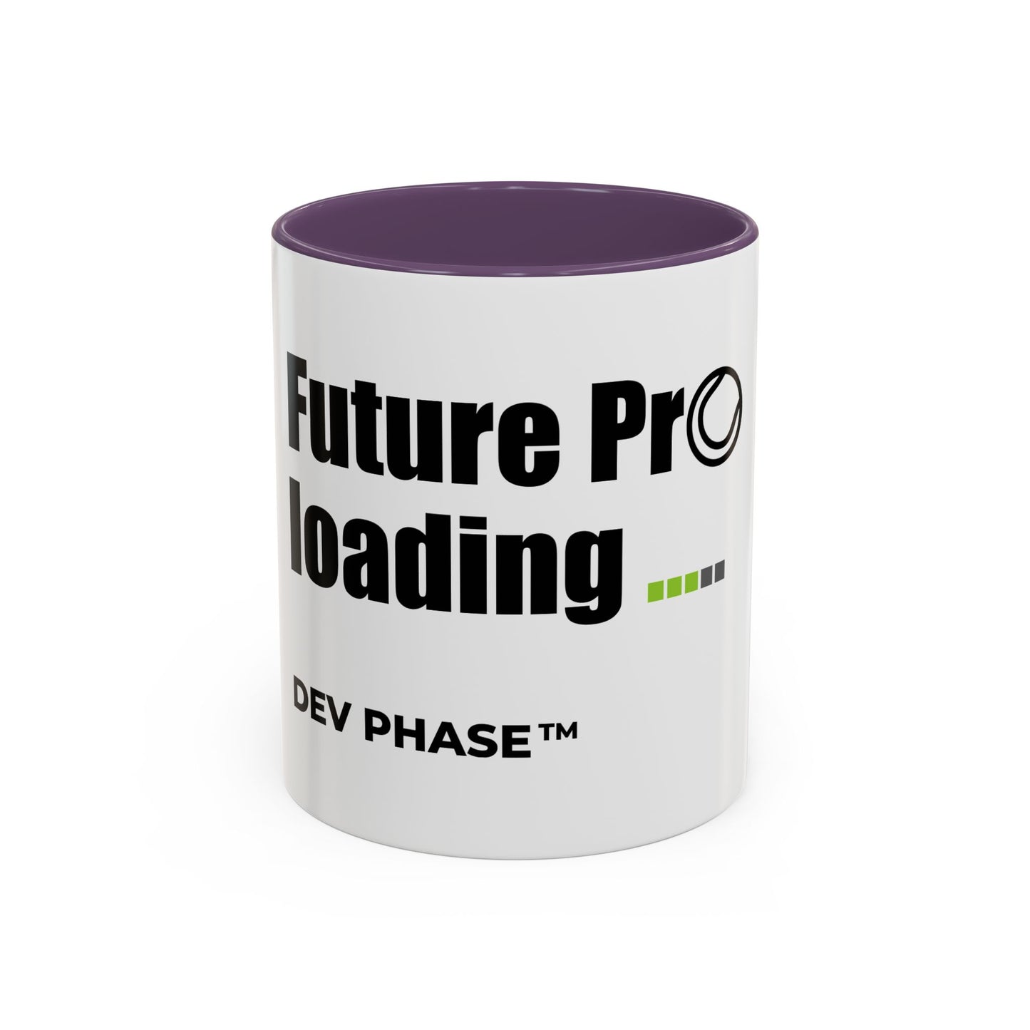 Coffee Mug - "Future Pro Loading" Tennis Dev Phase Accent Mug (11/15oz)