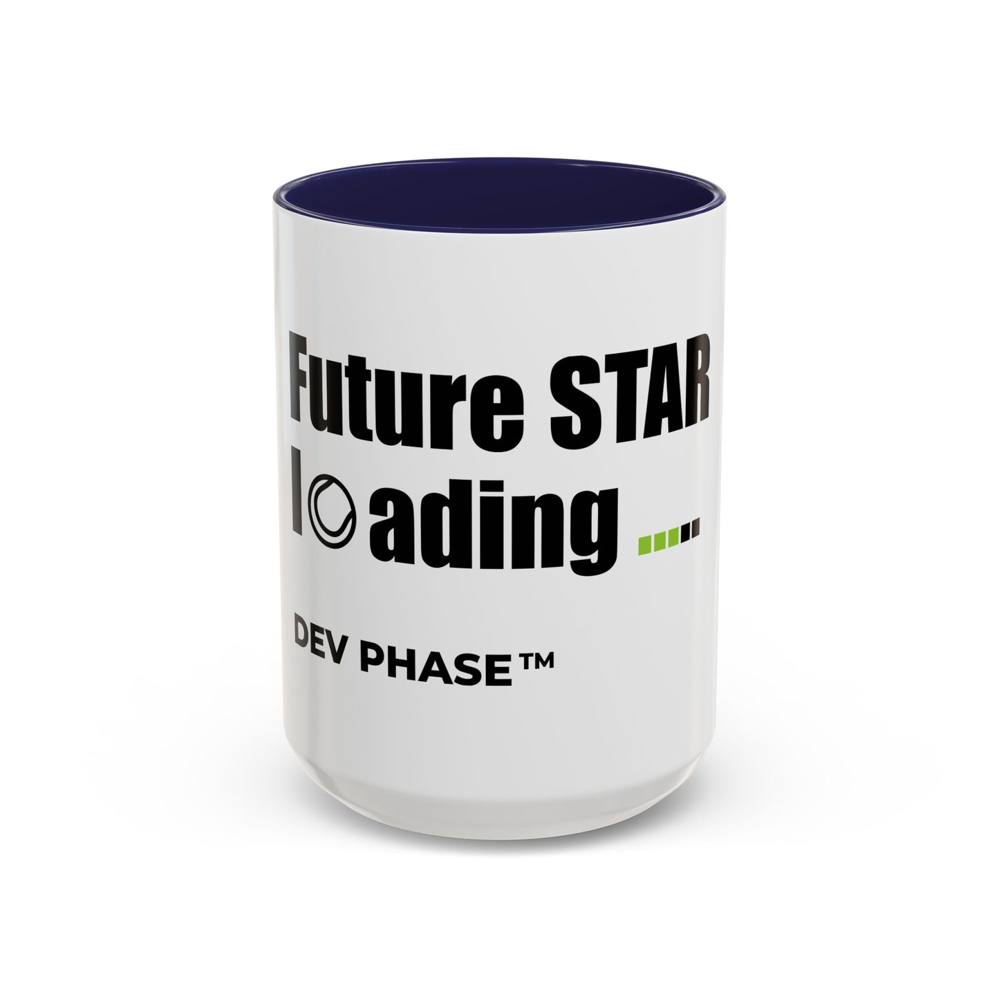 Coffee Mug - "Future Star Loading." Tennis Dev Phase Accent Mug (11/15oz)