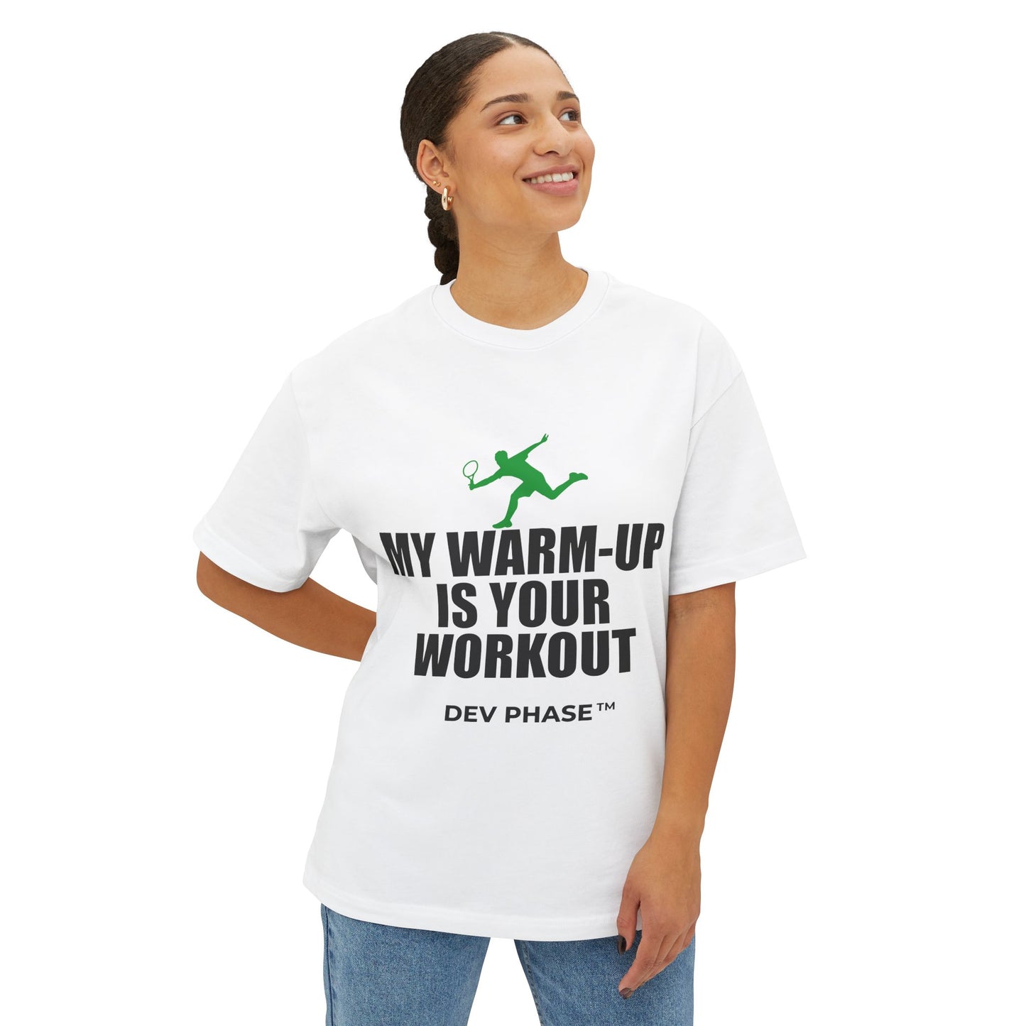 Collection 3: Tennis Inside Humor: My Warm-up is Your Workout