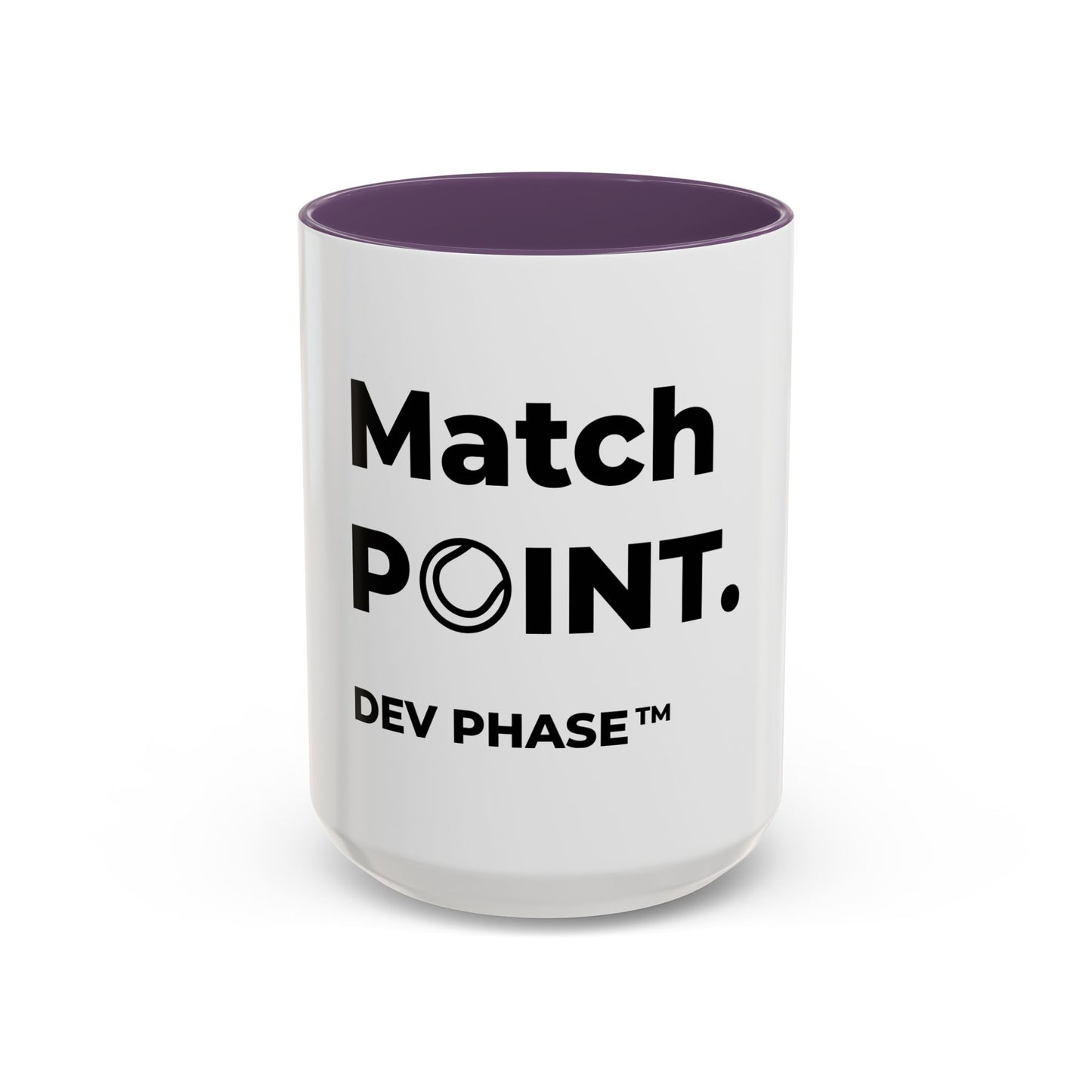 Coffee Mug - "Match Point." Tennis Dev Phase Accent Mug (11/15oz)