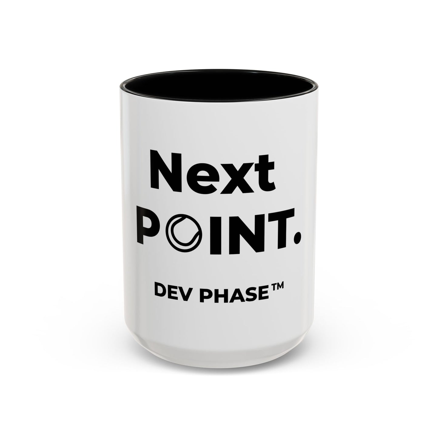 Coffee Mug - "Next Point." Tennis Dev Phase Accent Mug (11/15oz)