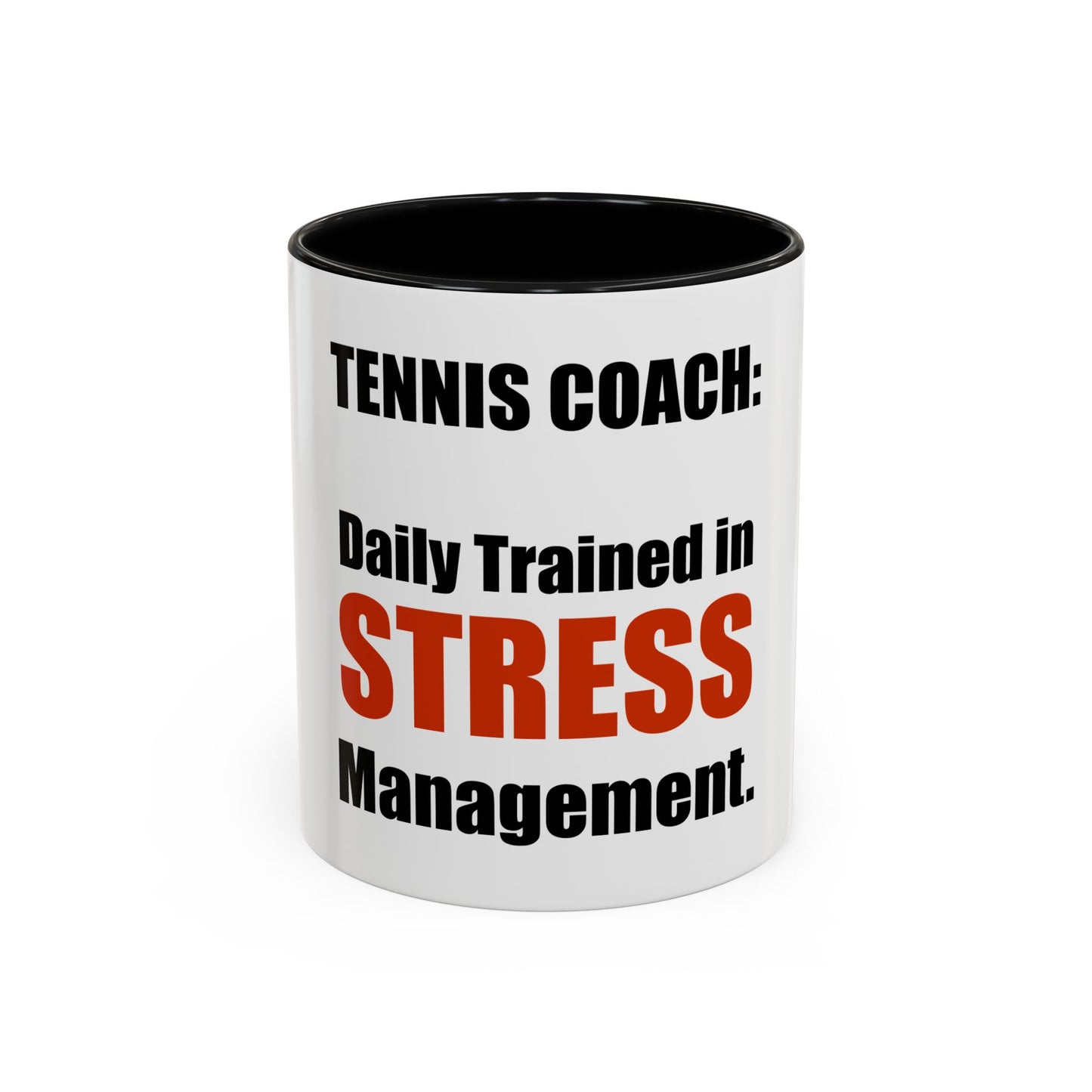 Coffee Mug — "Tennis Coach. Part Tennis. Part Psychology. Full Coach" Tennis 'Coach Mode' Accent Mug (11/15oz)