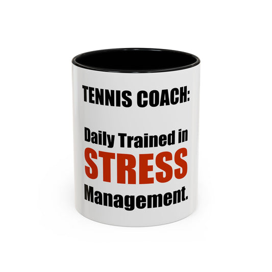 Coffee Mug — "Tennis Coach. Part Tennis. Part Psychology. Full Coach" Tennis 'Coach Mode' Accent Mug (11/15oz)