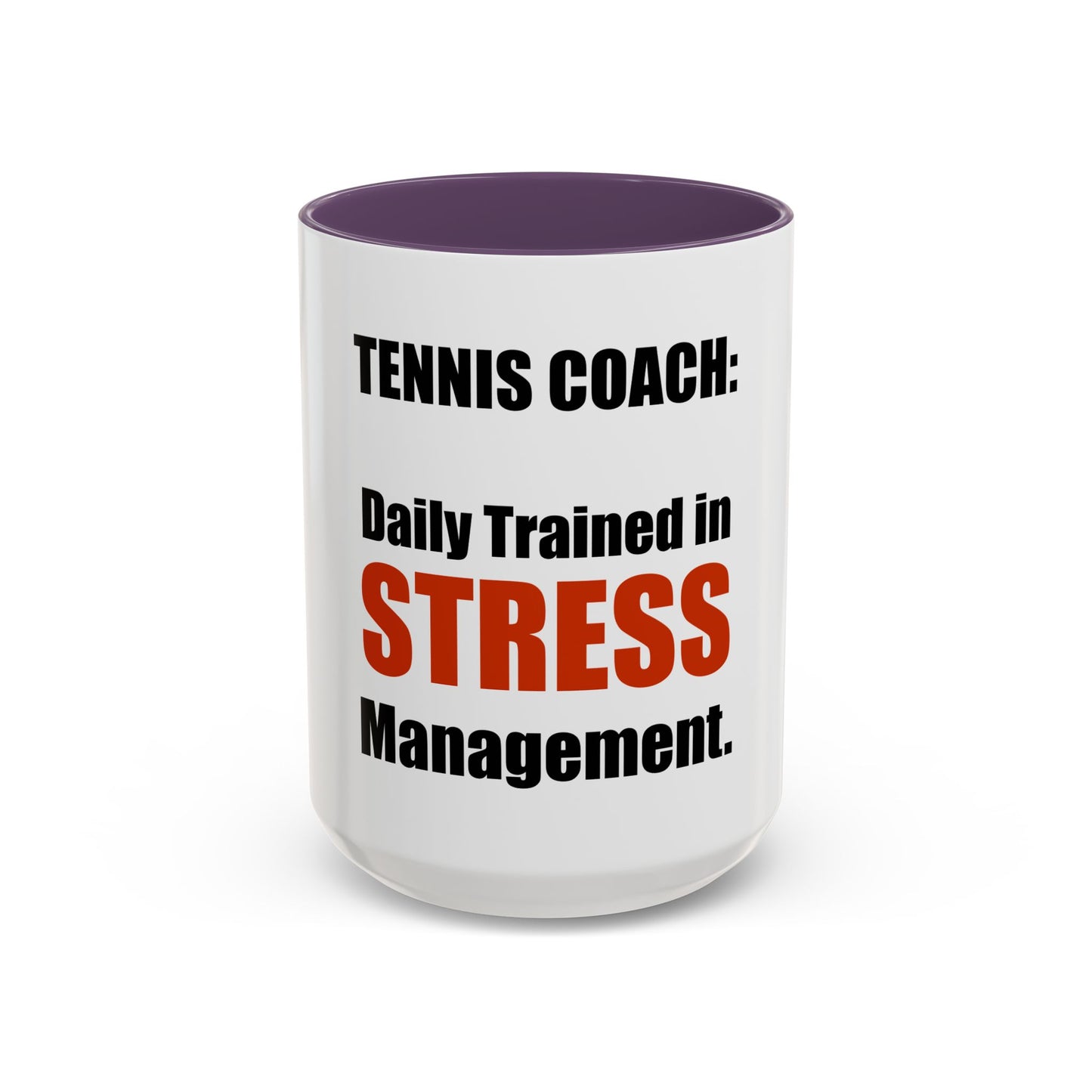 Coffee Mug — "Tennis Coach. Part Tennis. Part Psychology. Full Coach" Tennis 'Coach Mode' Accent Mug (11/15oz)