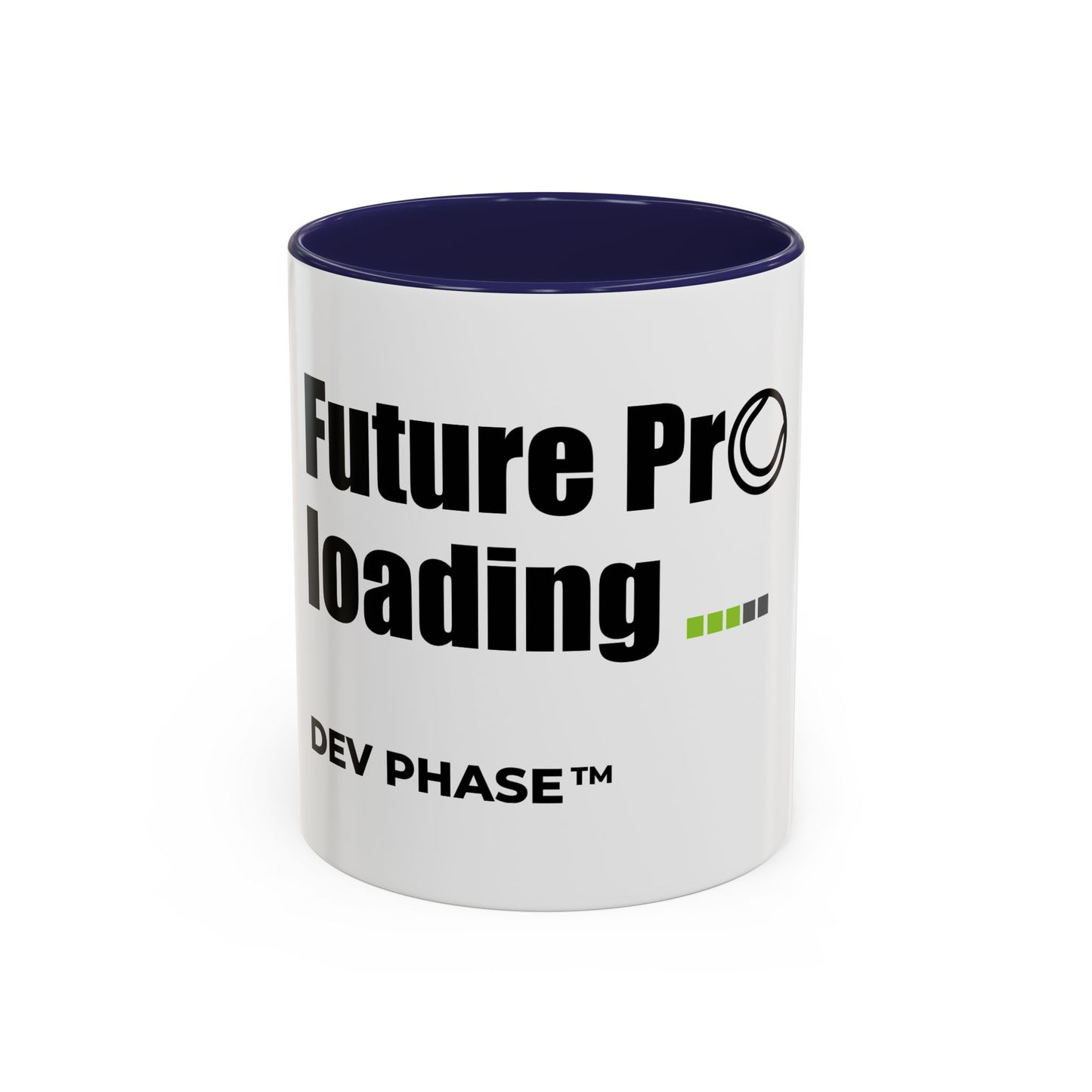 Coffee Mug - "Future Pro Loading" Tennis Dev Phase Accent Mug (11/15oz)