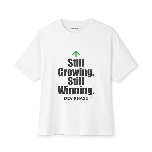 Collection 1: The Process (Growth Mindset): Still Growing. Still Winning.