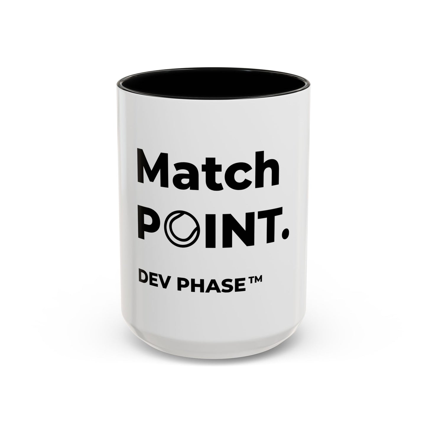 Coffee Mug - "Match Point." Tennis Dev Phase Accent Mug (11/15oz)