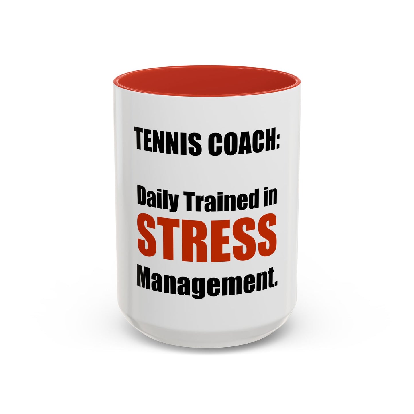 Coffee Mug — "Tennis Coach. Part Tennis. Part Psychology. Full Coach" Tennis 'Coach Mode' Accent Mug (11/15oz)